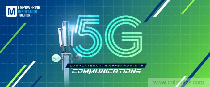 貿(mào)澤啟動(dòng)2021 Empowering Innovation Together計(jì)劃，全新播客版塊探索5G技術(shù)