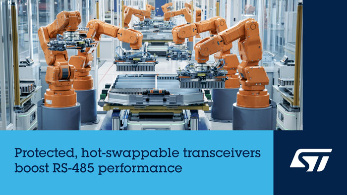 ST 的RS-485收發(fā)器兼?zhèn)鋫鬏敺€(wěn)定性與速度，適用于工業(yè)自動化、智能建筑和機(jī)器人