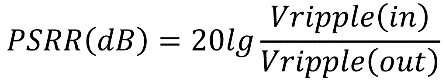 你應(yīng)該知道的關(guān)于電源芯片的PSRR測量 你應(yīng)該知道的關(guān)于電源芯片的PSRR測量
